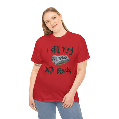 Play with Blocks Tee | Engine Block T-Shirt for Car Enthusiasts & Gearheads