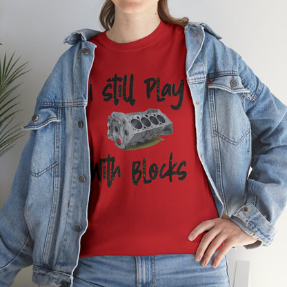 Play with Blocks Tee | Engine Block T-Shirt for Car Enthusiasts & Gearheads