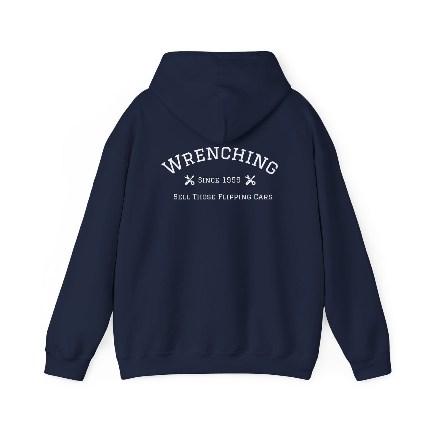 The "Wrenching Since..." Hoodie: Wrench Army Edition