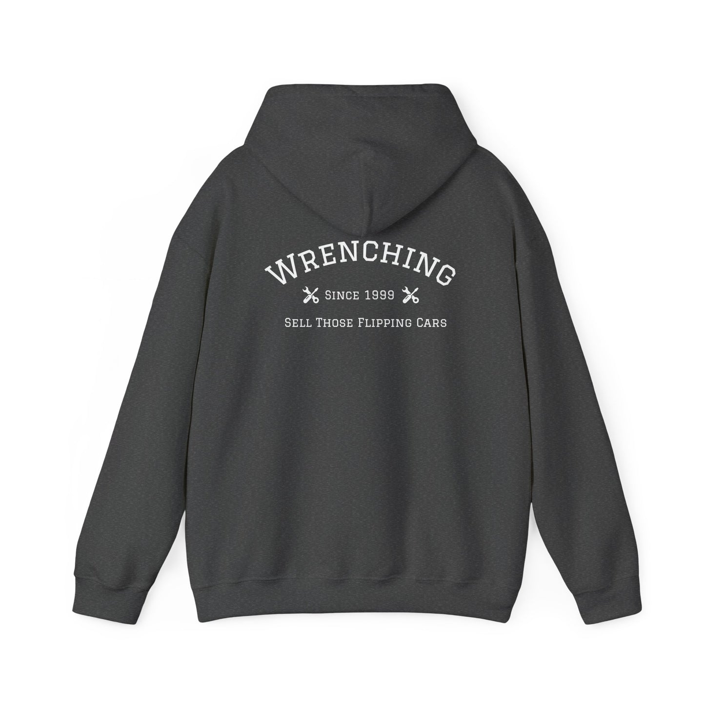 The "Wrenching Since..." Hoodie: Wrench Army Edition